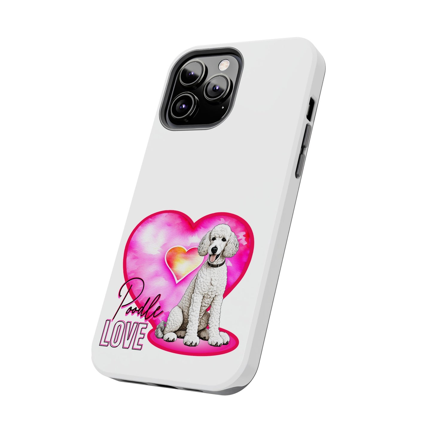 Poodle Love Tough Phone Case