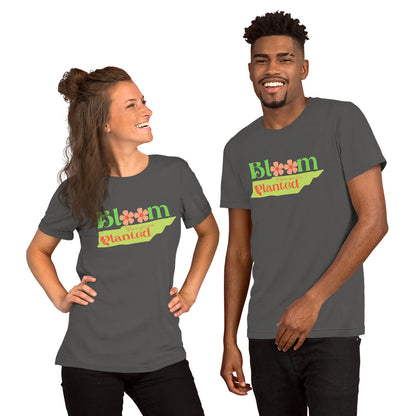 Bloom where you are transplanted California Tennessee Unisex T shirt
